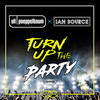 Turn Up The Party (Original Mix) - Uli Poeppelbaum&Ian Source