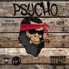 Psycho (Explicit) - Encdup