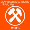 U R My High (Original Mix16bit) - Olav Basoski&Kookie