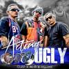 Acting Ugly (feat. Cuzz, Dlp King & Villain|Explicit) - Al-D&VILLAIN&Cuzz&Dlp King