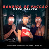 Bandida de Facção Mina Maluca (Explicit) - Mc Caso&Mc Luanzinho do Recife&MC Ruan rc