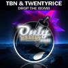 Drop the Bomb - TBN&TwentyRice