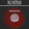 Coal Black Mammy - Paul Whiteman