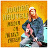 Meidän on tultava yhteen - Joonas Hauveli