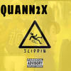 Catch Me Slippin (Explicit) - Quann2x