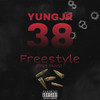 38 Freestyle(True Story) (Explicit) - Yungjr