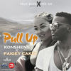 Pull Up - Paigey Cakey&Konshens