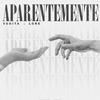 Aparentemente(feat. Lore) - Veguita&Lore