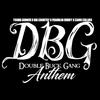 Double Buck Gang Anthem (Explicit) - Young Gunner&Big Country&Franklin Embry&Camo Collins