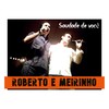 Saudade de Você - Roberto E Meirinho