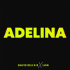 Adelina (Explicit) - David Deli 9.9&Lion