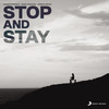 Stop and Stay - Gianni Petrarca&Diego Fragoso&Jordan Grace