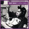 Purple Swag - A$AP Rocky