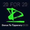 Dance to Tipperary (Traditional Mix) - Dance To Tipperary&Davies&Leahy&Swindle