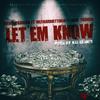 Let 'Em Know (Explicit) - Fred the Godson&Wiz&Reap Youngin