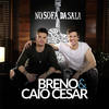 Mentirinha (Explicit) - Breno&Léo Santana&Caio Cesar