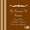 Santur (Soulis Sarris Afrotouch) - DJ Kosmas K&Soulis Sarris