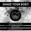 Shake Your Body - Monkstar&Spinky