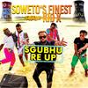 Sgubhu Re Up - Soweto's Finest&Kid X