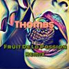 Fruit de la passion (Remix) - Thombs