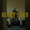 Glory Days - DJ The Boy&Dani Gambino