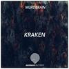 Kraken (Original Mix) - Murdbrain