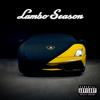 Lambo Season (Explicit) - Backnine Z&Caskey