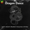 Dragon Dance - MG&Rafa&WiseKido&Aleebi&El Fother&Sonny zero