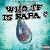 Not Yo Kid (feat. PopOut103) (Explicit) - Papa Tunee&PopOut103