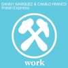 Fresh Express - Camilo Franco&Danny Marquez