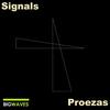 Signals - Proezas