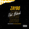 Hot Block (Explicit) - Zaybo