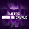 ELA FAZ RABO DE CAVALO (Explicit) - Mc Pbó&Mc C.A&DJ LEO DA ZS