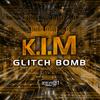 Glitch Bitch From Hell (Original Mix) - K.I.M&Manipulation