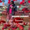 Kant Dance (feat. Da New Kid) - SLUGGA DURANT&Da New Kid