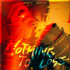 Nothing to Lose - 易烊千玺