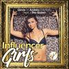 Influencer Girls - Giovix&Andrea D'Amato&L the Queen