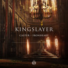 Kingslayer - Caster&Ironheart