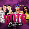 Bota Gostozin (Explicit) - Bala da Tropa&Mc Ajato&MC Danny&Black do Recife