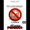 No Soda Please (feat. Kg & Chance Young) (Explicit) - Manny Pederico&Chance Young&Kg