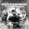 Passarinho Que Som É Esse (Explicit) - DJ Topo&Mc Cyclope&MC PR