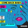 Come Back Baby(Deep City Soul Instrumental) (纯音乐) - Dante Payne&Rubedo Walker