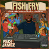 Fish Fry (Explicit) - Radio Jamez&Tre Oh Fie&Desloc Piccalo&Gutta Twins