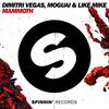 Mammoth - Dimitri Vegas & Like Mike&MOGUAI
