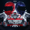 Full Throttle (Official Gearbox Full Throttle Anthem) - Mutilator&So Juice&Sovereign King