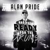 Are You Ready for the Drums (Trap Extended Mix) - Alan Pride