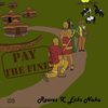 Pay the Fine - Reeves&Ecks Naku