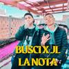 La nota (feat. JL joe) (Explicit) - Busci&JL joe