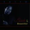 Black and Beautiful - FAITH