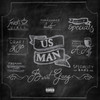 Us Man (Explicit) - BURSTGANG&Manchester Hypes&A.Tilly